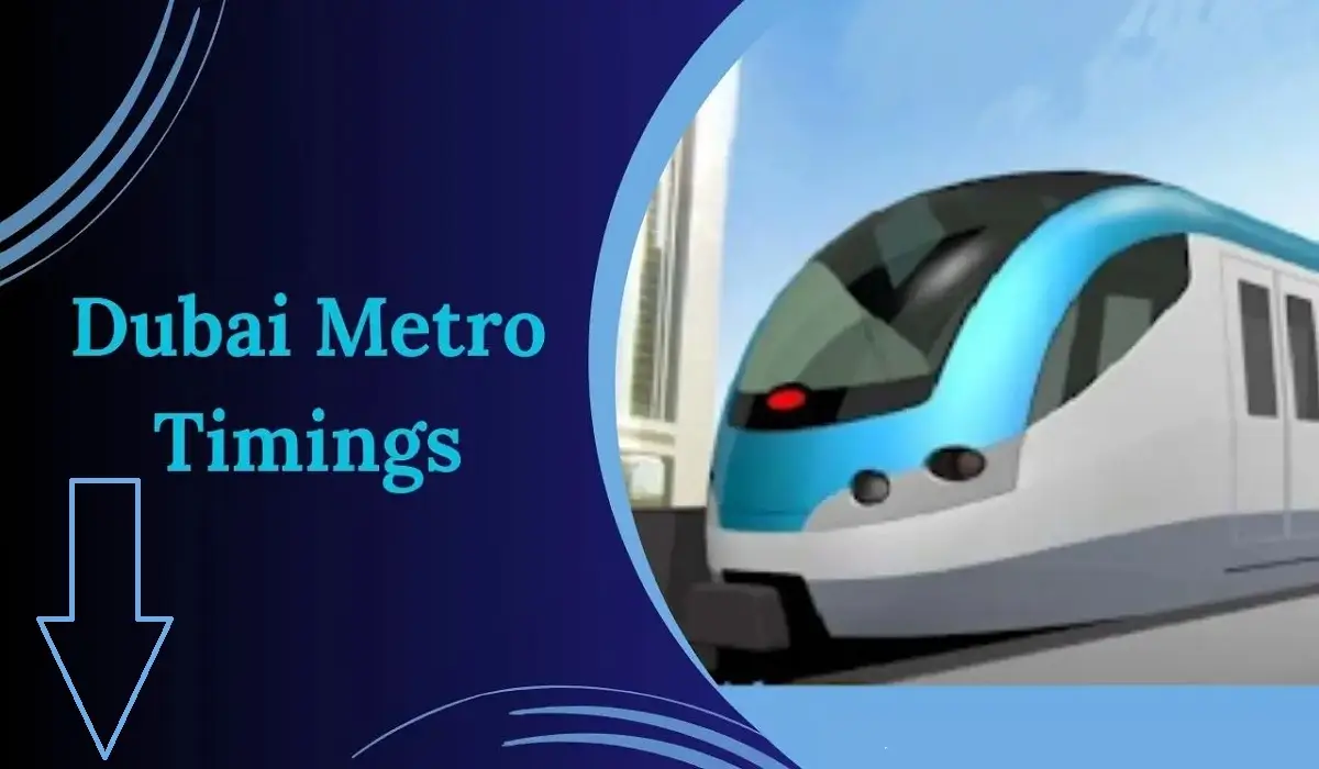 Dubai Metro Timings