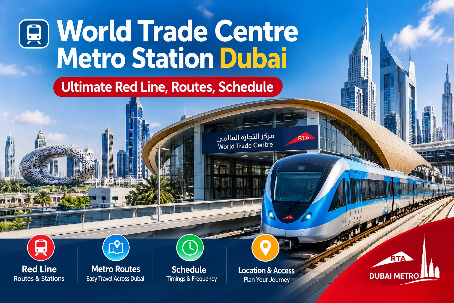 World Trade Centre Metro Station Dubai – Ultimate Red Line, Routes, Schedule